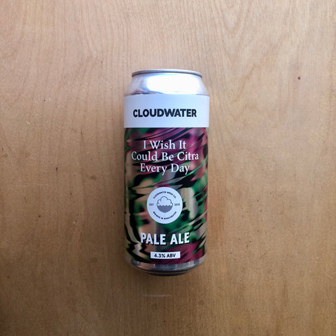 Cloudwater - I Wish It Could Be Citra Everyday 4.3% (440ml)